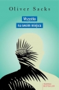 Wszystko na swoim miejscu. Pierwsze miłości i ostatnie opowieści - Oliver Sacks
