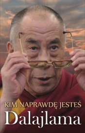 Kim naprawdę jesteś. Droga do samopoznania