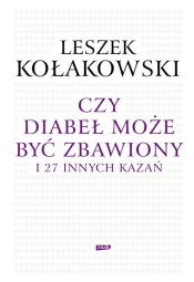 Czy diabeł może być zbawiony i 27 innych kazań