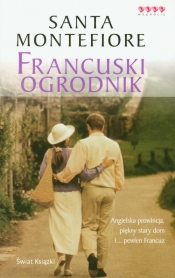 Francuski ogrodnik - Santa Montefiore