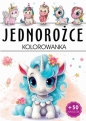 Jednorożce - kolorowanka - Opracowanie zbiorowe