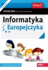 Informatyka Europejczyka. Podręcznik dla szkoły podstawowej. Klasa 5