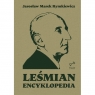 Leśmian Encyklopedia Jarosław Marek Rymkiewicz