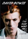 David Bowie. The Man Who Fell to Earth. 40th Ed. wer. angielska Paul Duncan