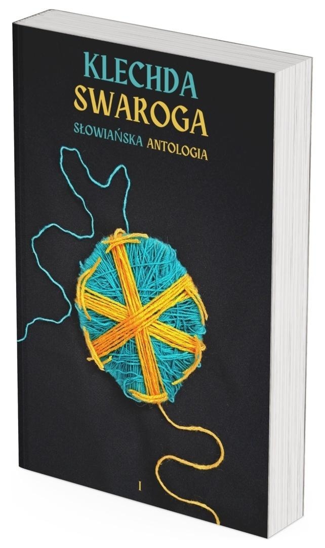 Klechda Swaroga: Słowiańska Antologia