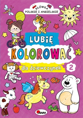 Lubię kolorować dla dziewczynek 2 - Piotr Kozera