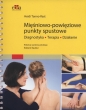 Mięśniowo-powięziowe punkty spustowe - Heidi Tanno-Rast
