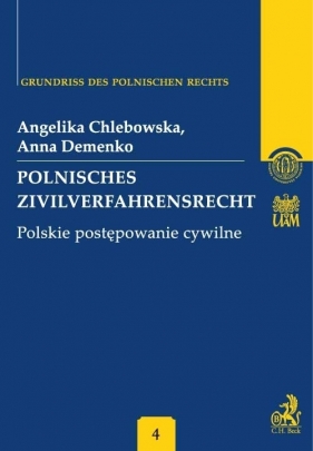 Polnisches Zivilverfahrensrecht Polskie postępowanie cywilne Band 4 - Chlebowska Angelika, Demenko Anna