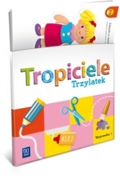 Tropiciele. Trzylatek. Wyprawka. Część 1. Wychowanie przedszkolne - Beata Gawrońska, Emilia Raczek