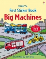 First Sticker Book. Big Machines wer. angielska 3+ Sam Taplin, Dan Crisp