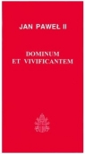 Dominium et Vivificantem Jan Paweł II