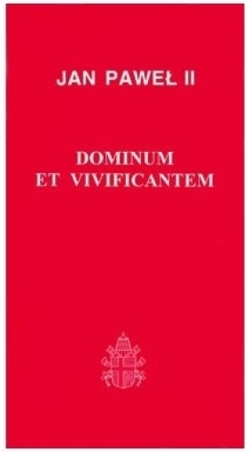 Dominium et Vivificantem - Jan Paweł II