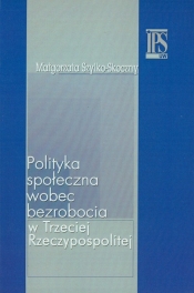 Polityka społeczna wobec bezrobocia