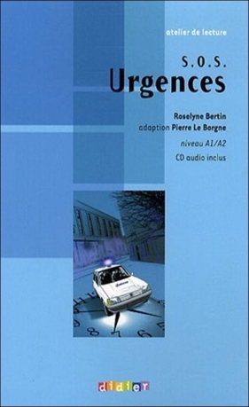 S.O.S. Urgences + CD audio poziom A1/A2 - Bertin Roselyne