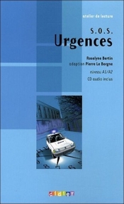 S.O.S. Urgences + CD audio poziom A1/A2