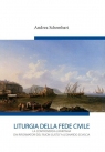 Liturgia della fede civile Andrea Schembari