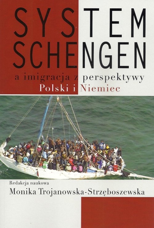 System Schengen a imigracja z perspektywy Polski i Niemiec