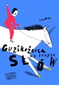 Guzikożerca na tropie słów - Olga Ptak, Dominika Czerniak-Chojnacka