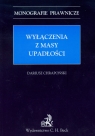 Wyłączenia z masy upadłości Chrapoński Dariusz