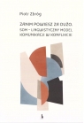 Zanim powiesz za dużo Piotr Zbróg