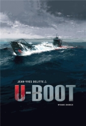 U-Boot. Wydanie zbiorcze - Jean-Yves Delitte