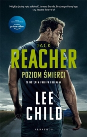 Jack Reacher: Poziom śmierci - Lee Child