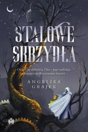 Stalowe skrzydła - Angelika Grajek