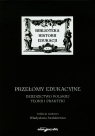 Przełomy edukacyjne. Dziedzictwo polskiej teorii i praktyki Opracowanie zbiorowe