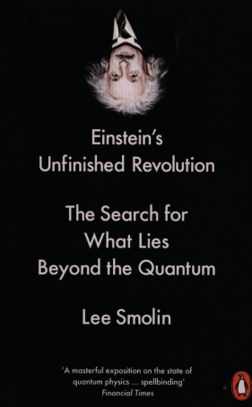 Einsteins Unfinished Revolution - Smolin Lee