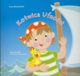 Kotwica Ufności - Skarżyńska Ewa