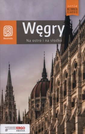 Węgry Na ostro i na słodko - Monika Chojnacka