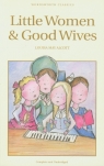 Little Women & Good Wives Alcott Louisa May