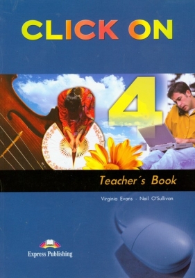 Click On 4 Teacher's Book - Evans Virginia, O'Sullivan Neil<br />