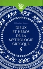 Dieux et heros de la mythologie grecque - Gilles Van Heems