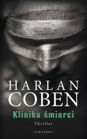 Klinika śmierci - Harlan Coben