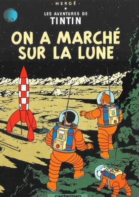 Tintin on a marche sur la lune - Hergé