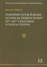 Unknown Lutsk Karaim letters in Hebrew script (19th - 20th centuries) A Nemeth Michał