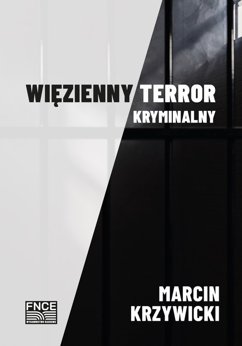 Więzienny terror kryminalny