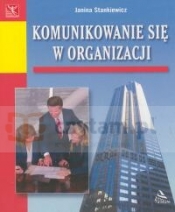 Komunikowanie się w organizacji