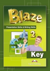 Blaze 2. Presentation Skills & Writing Skills Key - Virginia Evans, Jenny Dooley