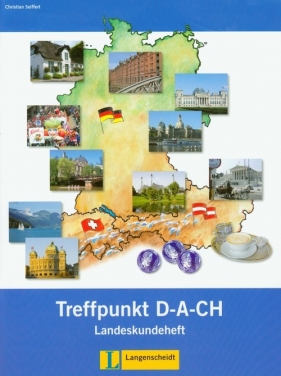 Treffpunkt D-A-CH 1 Landeskundeheft - Christian Seiffert