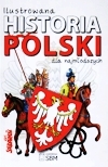 Ilustrowana historia Polski dla najmłodszych