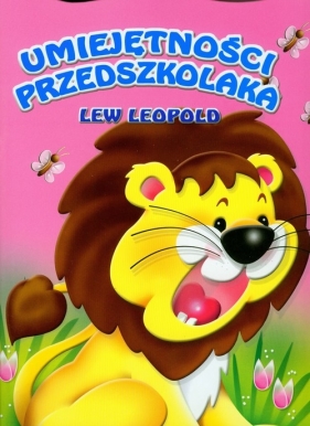 Lew Leopold. Umiejętności przedszkolaka - <br />