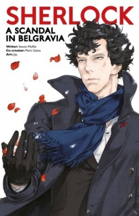 Sherlock: A Scandal in Belgravia Part One - Mark Gatiss, Steven Moffat