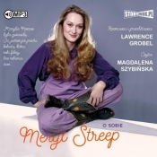 Meryl Streep o sobie - Grobel Lawrence