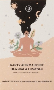 Karty afirmacyjne dla ciała i umysłu - Opracowanie zbiorowe