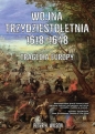 Wojna trzydziestoletnia 1618-1648. Tragedia Europy - Peter H. Wilson