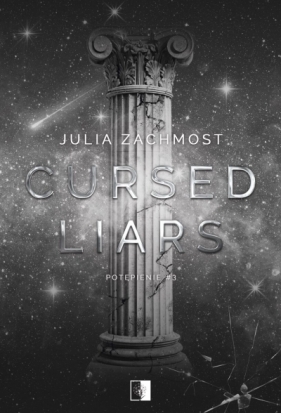 Cursed Liars. Seria Potępienie. Tom 3 - Julia Zachmost