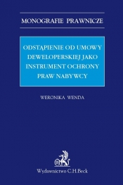 Odstąpienie od umowy deweloperskiej jako instrument ochrony praw nabywcy - Weronika Wenda