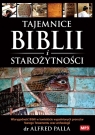 Tajemnice Biblii i Starożytności
	 (Audiobook) Palla Alfred J.
